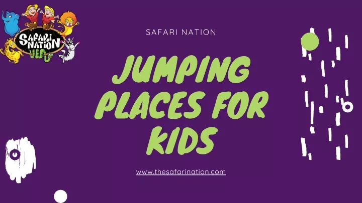 safari nation jumping places for kids