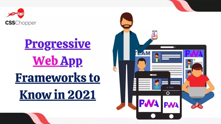 progressive web app frameworks to know in 2021