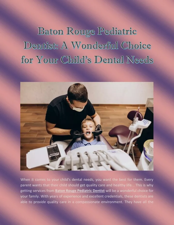 when it comes to your child s dental needs