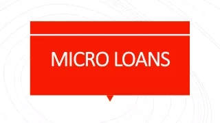 What is Micro Loans and when to get a Micro Loan?