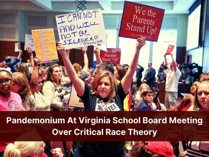 pandemonium at virginia school board meeting over critical race theory