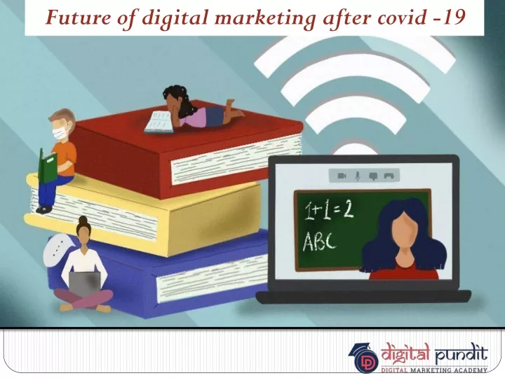 future of digital marketing after covid 19