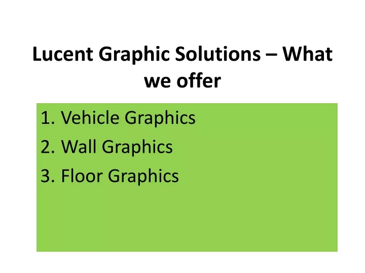 lucent graphic solutions what we offer