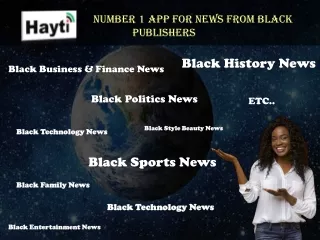 Hayti - Number 1 App For News From Black Publishers