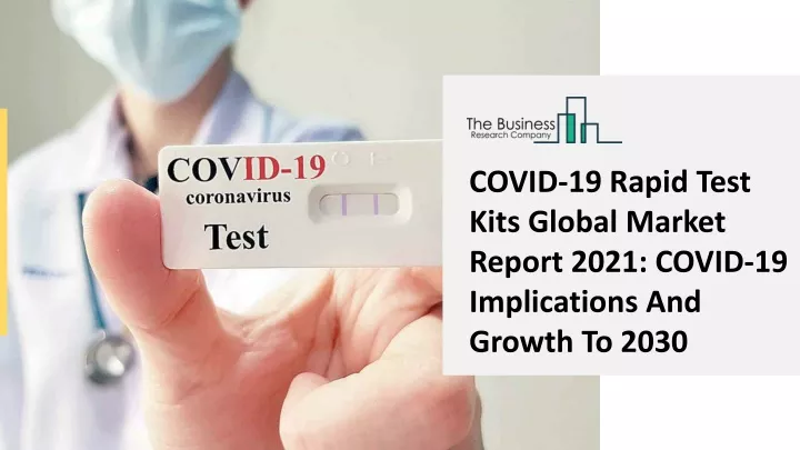 covid 19 rapid test kits global market report