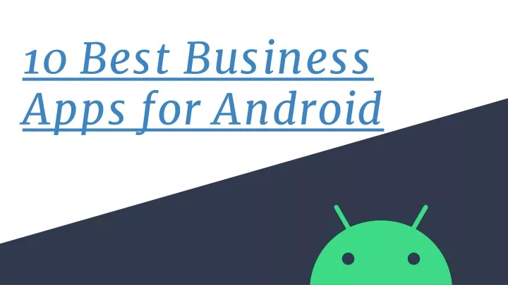 10 best business apps for android