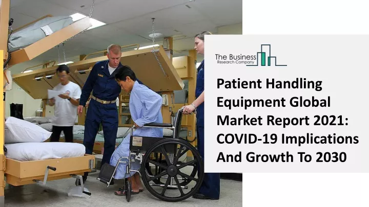 patient handling equipment global market report