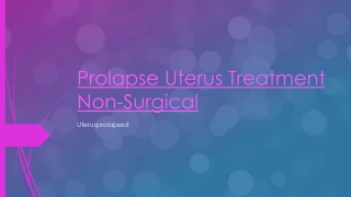 Prolapse Uterus Treatment Non Surgical 