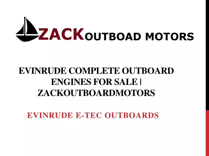 evinrude complete outboard engines for sale zackoutboardmotors