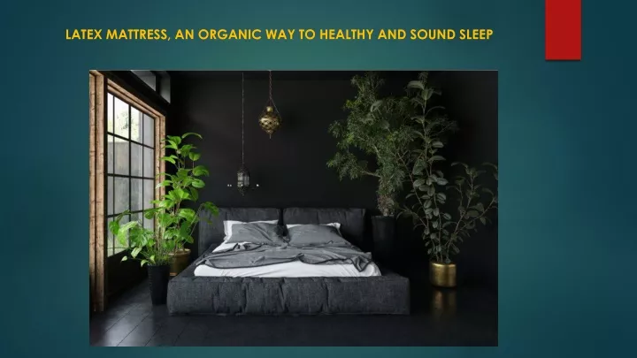 latex mattress an organic way to healthy and sound sleep