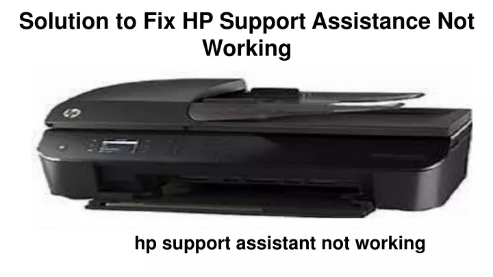 solution to fix hp support assistance not working
