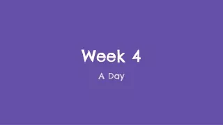 week 4