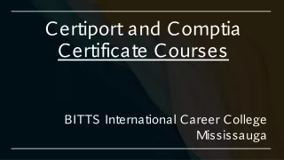 Certification Courses: Certiport and Comptia