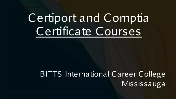 certiport and comptia certificate courses