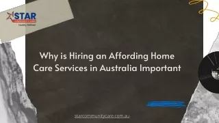 Why is Hiring an Affording Home Care Services in Australia Important