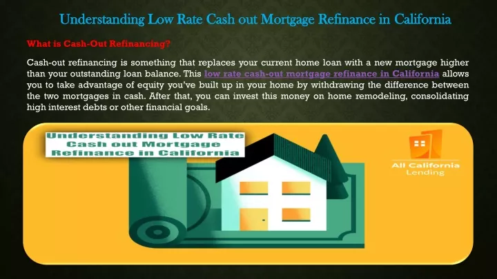 understanding low rate cash out mortgage
