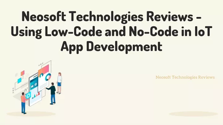 neosoft technologies reviews using low code
