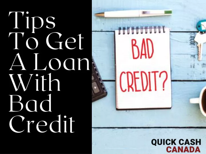 tips to get a loan with bad credit