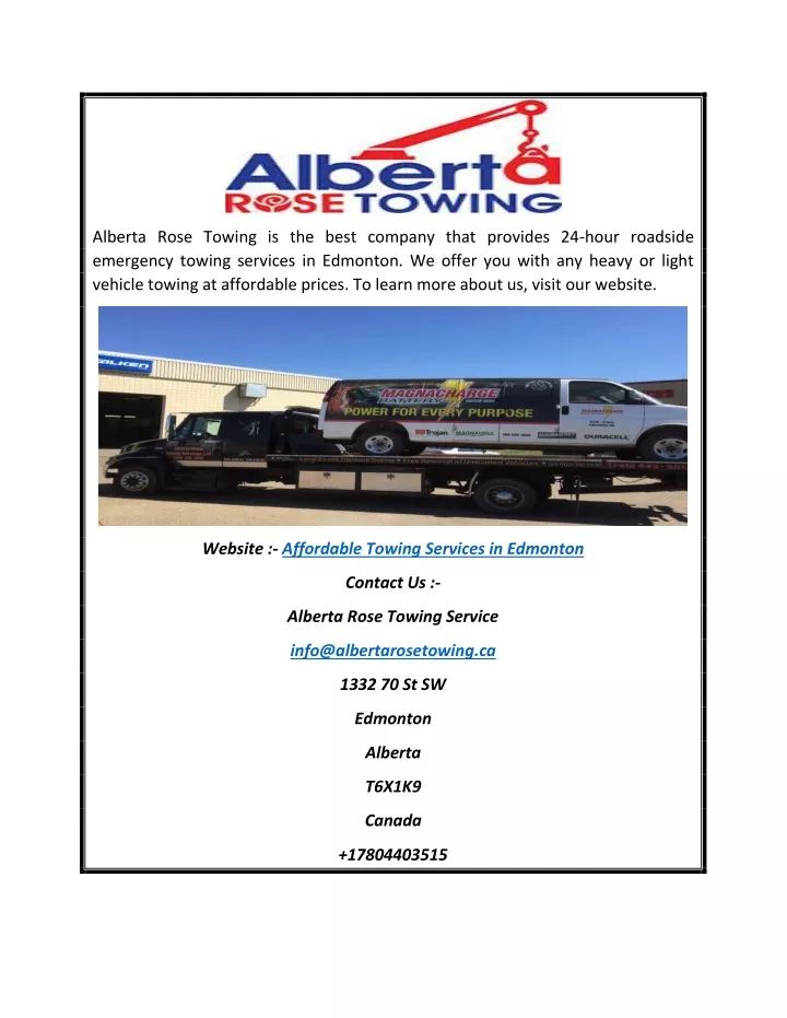 alberta rose towing is the best company that