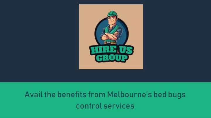 avail the benefits from melbourne s bed bugs