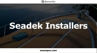 Seadek installers in Arkansas at SwampOx