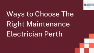 Ways to Choose The Right Maintenance Electrician Perth