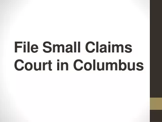 File Small Claims Court in Columbus