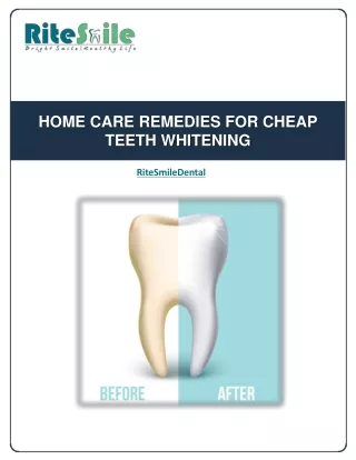 HOME CARE REMEDIES FOR CHEAP TEETH WHITENING