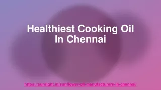 Healthiest Cooking Oil In Chennai