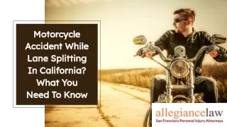 Motorcycle Accident While Lane Splitting In California? What You Need To Know