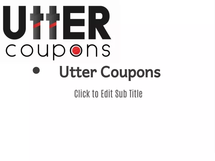 utter coupons click to edit sub title