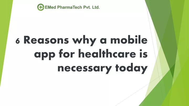 6 reasons why a mobile app for healthcare is necessary today