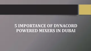 5 Importance of Dynacord Powered Mixers in Dubai