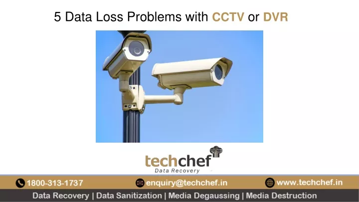 5 data loss problems with cctv or dvr