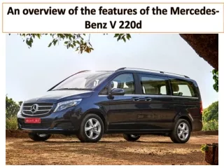 An overview of the features of the Mercedes-Benz V 220d