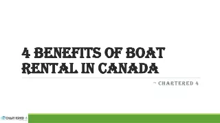 4 Benefits of Boat Rental in Canada