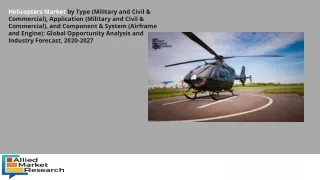 Helicopters Market Benchmarking Future Growth Potential