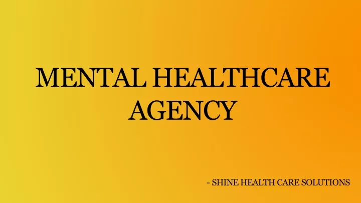 mental healthcare agency