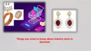 Things you need to know about Jewelry store in Gariahat