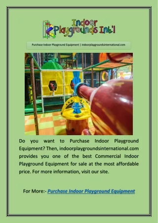 Purchase Indoor Playground Equipment | indoorplaygroundsinternational.com