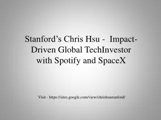 stanford s chris hsu impact driven global