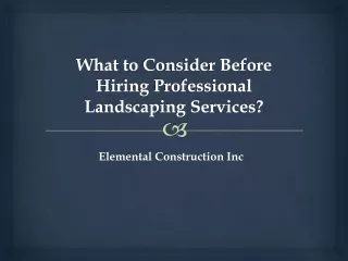 What to Consider Before Hiring Professional Landscaping Services?