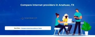 compare internet providers in anahuac tx