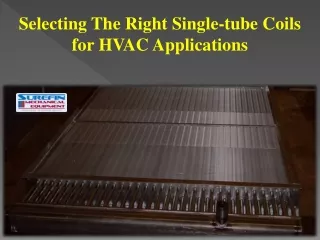 Selecting The Right Single-tube Coils for HVAC Applications