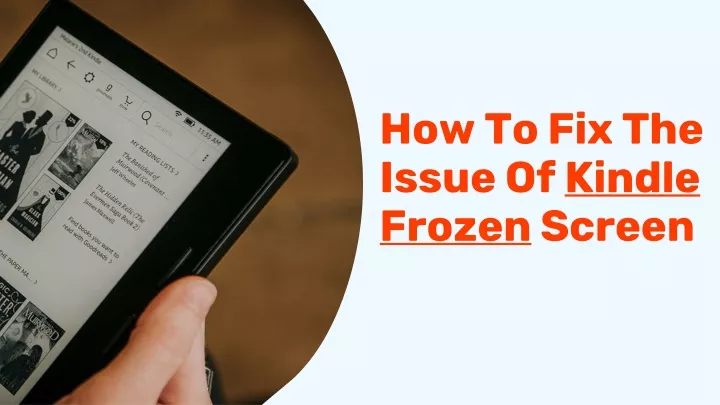 how to fix the issue of kindle frozen screen