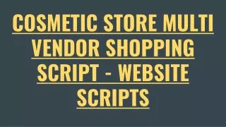 cosmetic store multi vendor shopping script website scripts