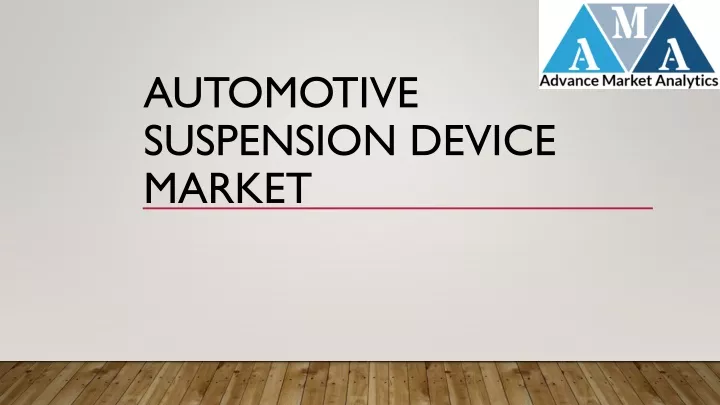 automotive suspension device market