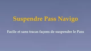 Suspendre Pass Navigo