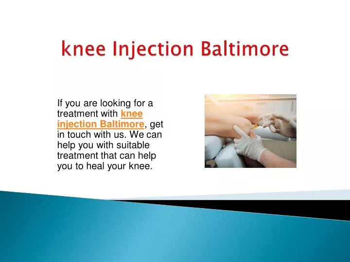 if you are looking for a treatment with knee