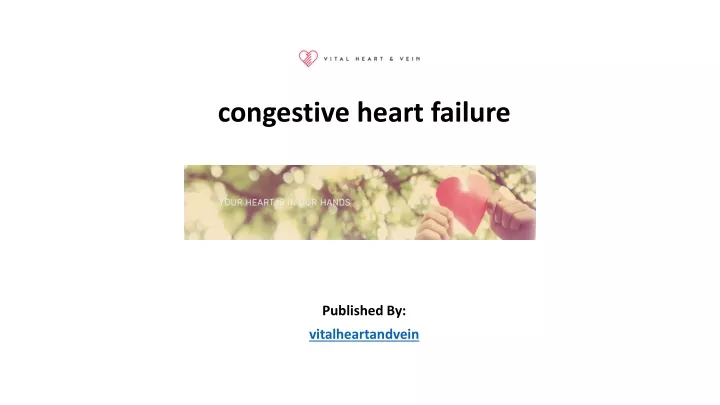 congestive heart failure published by vitalheartandvein